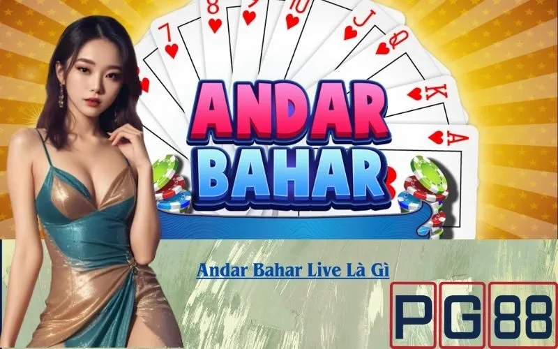 Andar Bahar Live Là Gì