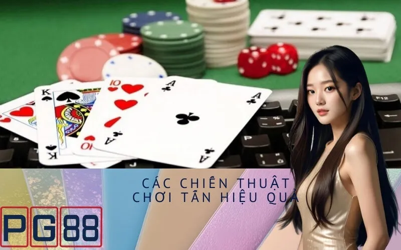 Các Chiến Thuật Chơi Tấn Hiệu Quả