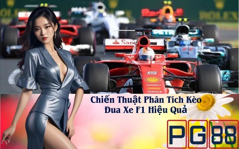 Chiến Thuật Phân Tích Kèo Đua Xe F1 Hiệu Quả